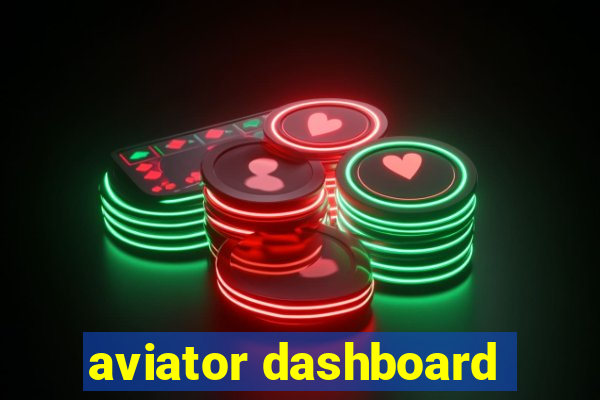 aviator dashboard